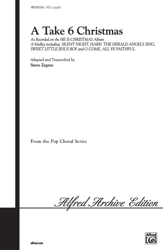 A Take 6 Christmas (A Medley) - SATB, a cappella Choral Octavo (Digital Download)