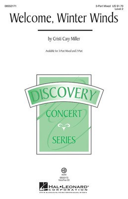 Welcome, Winter Winds - Discovery Level 2 - Cristi Cary Miller - 2-Part Hal Leonard Choral Score Octavo