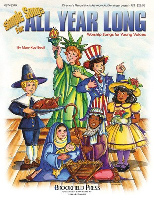 Simple Songs for All Year Long - ChoirTrax CD - Mary Kay Beall - Brookfield Press ChoirTrax CD CD
