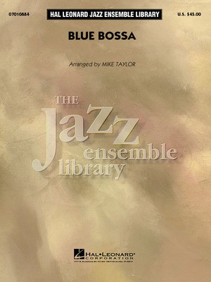 Blue Bossa - Kenny Dorham - Mark Taylor Hal Leonard Score/Parts