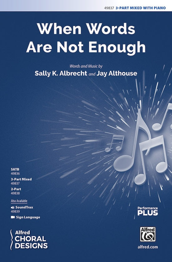 When Words Are Not Enough - 3 Part Mixed Choral Octavo (Digital Download)