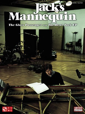 Jack's Mannequin - The Glass Passenger and The Dear Jack EP - Guitar|Piano|Vocal Cherry Lane Music Piano, Vocal & Guitar