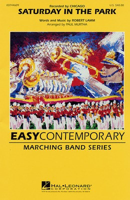 Saturday in the Park - Robert Lamm - Paul Murtha Hal Leonard Score/Parts