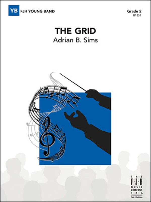Sims - The Grid - Concert Band Grade 2 Score/Parts FJH B1851