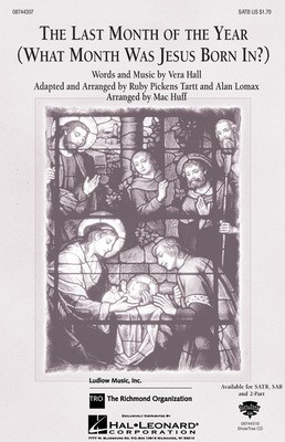 The Last Month of the Year - 2-Part Mac Huff Hal Leonard Choral Score Octavo