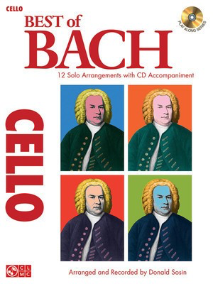 Best of Bach - 12 Solo Arrangements with CD Accompaniment - Johann Sebastian Bach - Cello Johann Sebastian Bach Cherry Lane Music /CD