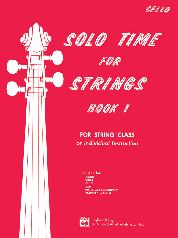 SOLO TIME FOR STRINGS BK 1 VC - Alfred Music