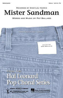 Mister Sandman - Pat Ballard - SSAA Ed Lojeski Hal Leonard Octavo