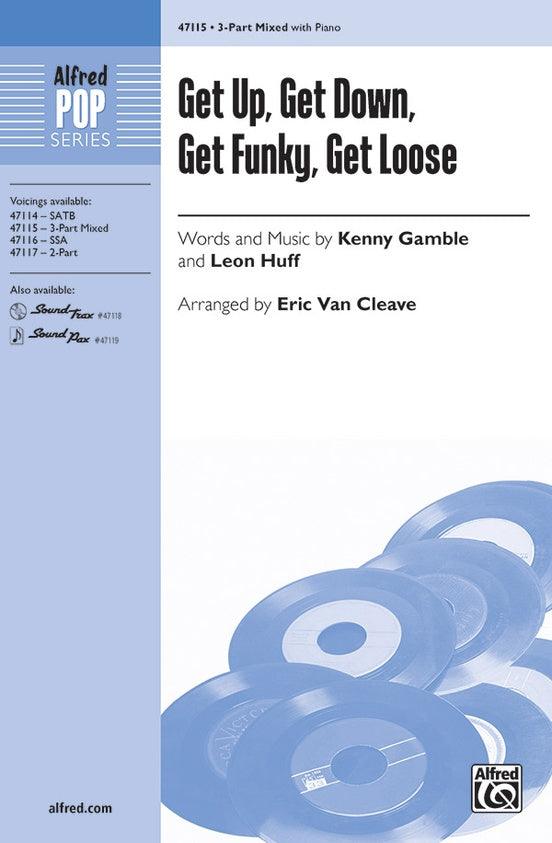 Get Up, Get Down, Get Funky, Get Loose – 3-Part Mixed Choral Octavo (Digital Download)