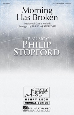 Morning Has Broken - SATB Philip Stopford Hal Leonard Choral Score Octavo
