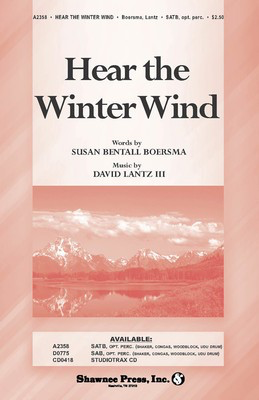 Hear the Winter Wind - David Lantz III|Susan Bentall Boersma - SATB Shawnee Press Choral Score Octavo