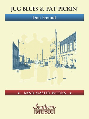 Jug Blues and Fat Pickin' - Don Freund - Southern Music Co. Score/Parts