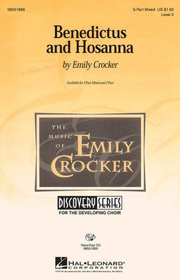 Benedictus and Hosanna - Emily Crocker - 3-Part Mixed Hal Leonard Choral Score Octavo