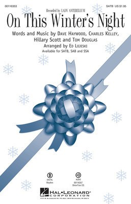 On This Winter's Night - SSA Ed Lojeski Hal Leonard Choral Score Octavo
