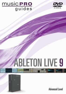 Ableton Live 9 - Advanced Level - Andrew Eisele Music Pro Guides DVD