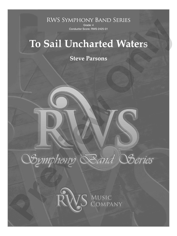 To Sail Uncharted Waters - Concert Band Conductor Score & Parts(Digital Download)