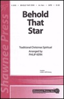 Behold That Star - SATB Philip Kern Shawnee Press Choral Score Octavo