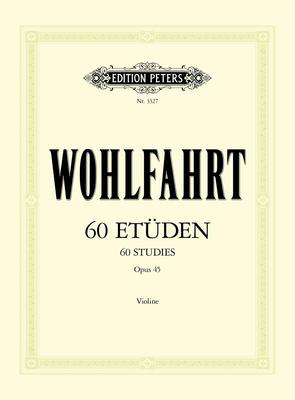 Wohlfahrt - 60 Studies Op45 Complete - Violin - Peters P3327