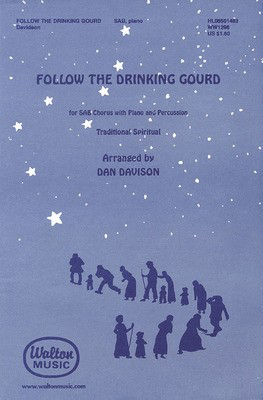 Follow the Drinking Gourd - SAB Dan Davison Walton Music Choral Score Octavo