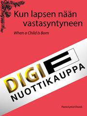 Kun lapsen nään vastasyntyneen (When A Child Is Born) - Piano Solo (Digital Download)