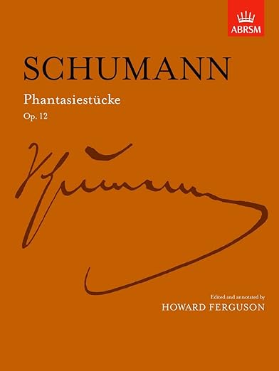 Schumann Phantasiestucke Op 12 for Piano