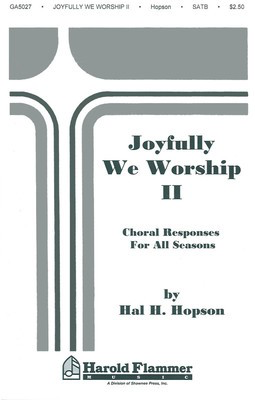 Joyfully We Worship - Volume 2 - SATB Hal H. Hopson Shawnee Press Choral Score Octavo