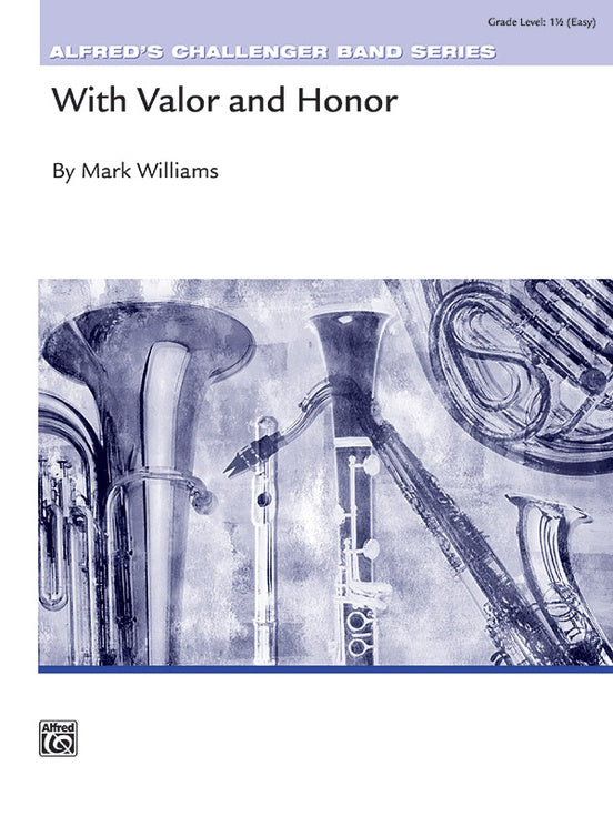 With Valor and Honor - Concert Band Conductor Score & Parts (Digital Download)