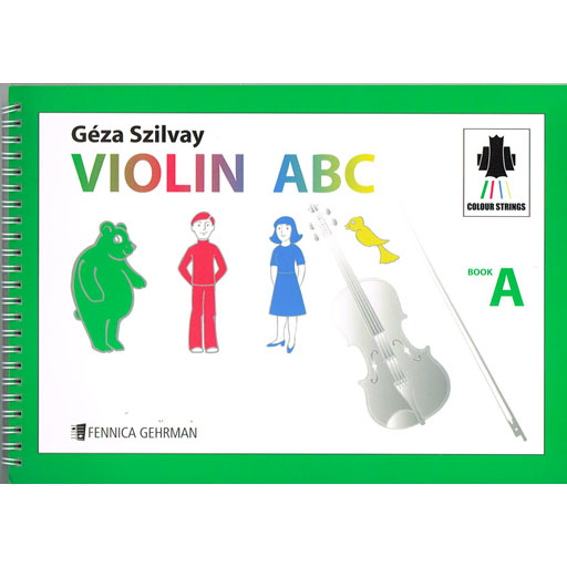 Colourstrings Book A - Violin by Szilvay Fennica Gehrman M550093256