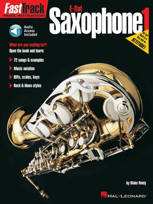 FastTrack Alto Saxophone Method - Book 1 - Alto Saxophone Blake Neely Hal Leonard /CD