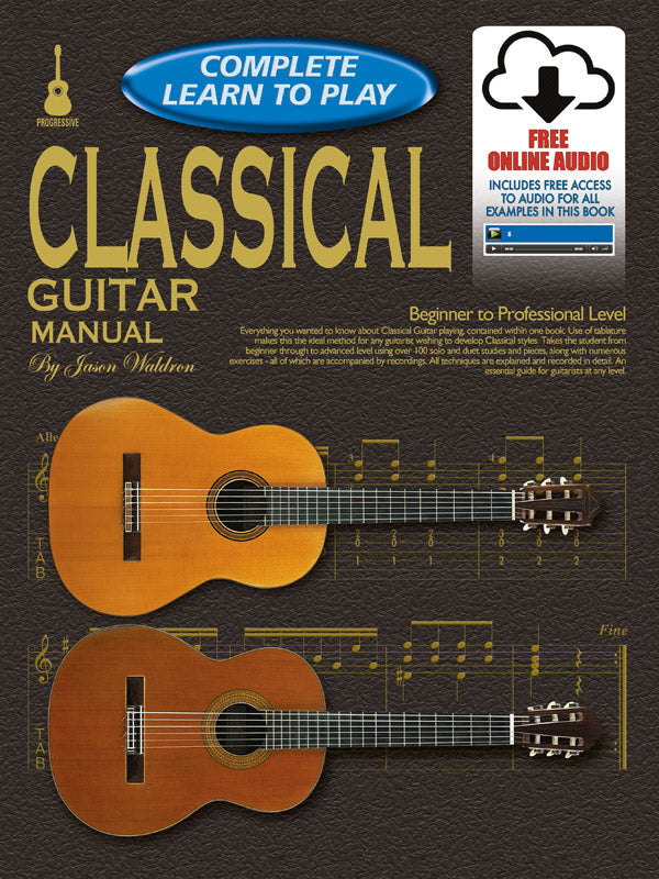 Complete Learn to Play Classical Guitar Bk/OLA