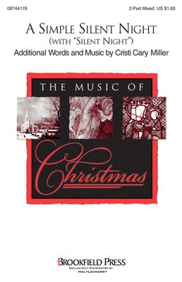 A Simple Silent Night - Cristi Cary Miller - 2-Part Brookfield Press Choral Score Octavo