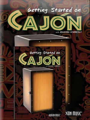 Getting Started on Cajon - Cajon Michael Wimberly Hudson Music /DVD