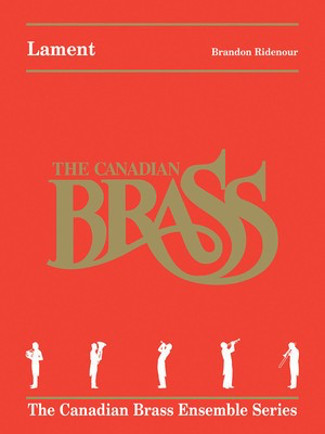 Lament - Brass Quintet - Brandon Ridenour - Canadian Brass Brass Quintet Score/Parts