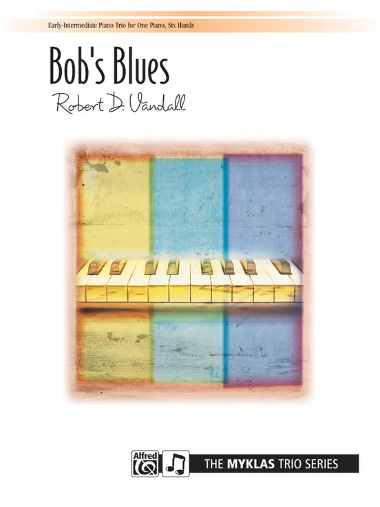 Bob's Blues - 1 Piano, 6 Hands (Digital Download)