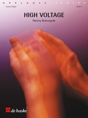 High Voltage - Thierry Deleruyelle - De Haske Publications Score/Parts