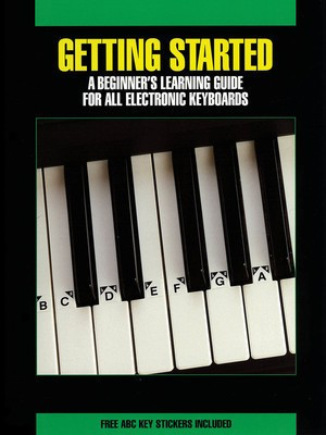 Getting Started for All Electronic Keyboards - A Beginner's Learning Guide for All Electronic Keyboards - Keyboard Various Authors Hal Leonard E-Z Play