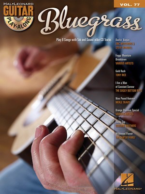 Bluegrass - Guitar Play-Along Volume 77 - Guitar Hal Leonard Guitar TAB with Lyrics & Chords /CD