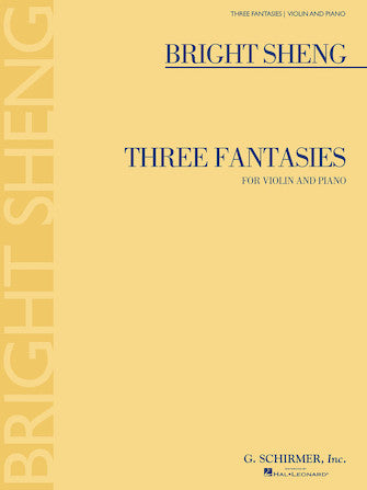 Sheng - 3 Fantasies - Violin/Piano Accompaniment Schirmer 50486622