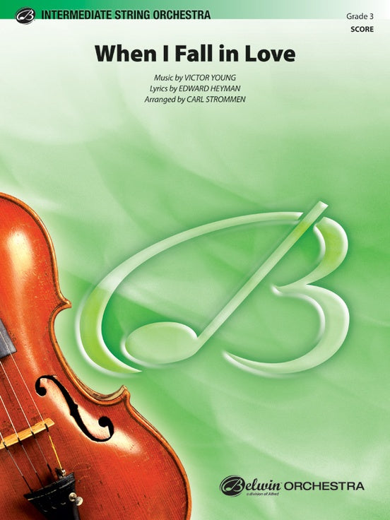 When I Fall in Love – String Orchestra Conductor Score & Parts (Digital Download)