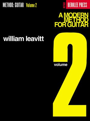 A Modern Method for Guitar - Volume 2 - Guitar Technique - Guitar William Leavitt Berklee Press