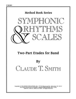 Symphonic Rhythms & Scales - Two-Part Etudes for Band and Orchestra F Horn - Claude T. Smith - French Horn Sheet Music Hal Leonard Softcover