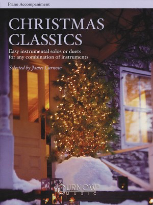 Christmas Classics - Easy Instrumental Solos or Duets - Piano Accompaniment - Various - Piano Curnow Music Piano Accompaniment