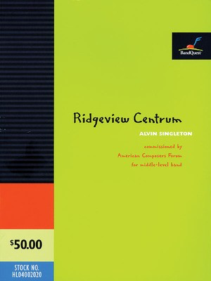 Ridgeview Centrum - BandQuest Series Grade 2.5 - Alvin Singleton - American Composers Forum Score/Parts