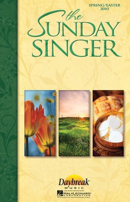 The Sunday Singer (Spring/Easter 2010) - Daybreak Music Director's Kit Package