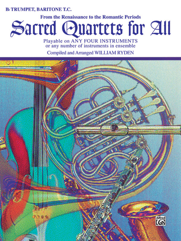 Sacred Quartets for All - Bb Trumpet/Baritone T C