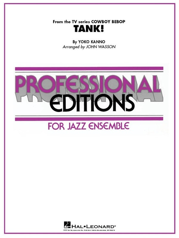 Kanno - Tank! (Cowboy Bebop) - Jazz Ensemble Grade 5 Score/Parts arranged by Wasson Hal Leonard 7013850