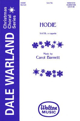 Hodie - Carol Barnett - SATB divisi Walton Music Choral Score Octavo
