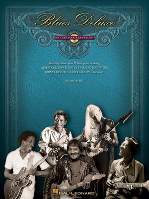 Blues Deluxe - Guitar Masters Series - Guitar Dave Rubin Hal Leonard Guitar TAB /CD