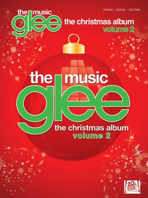 Glee: The Music - The Christmas Album, Volume 2 - Hal Leonard Piano, Vocal & Guitar