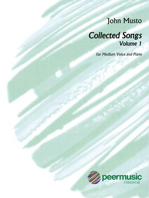 John Musto - Collected Songs Volume 1
